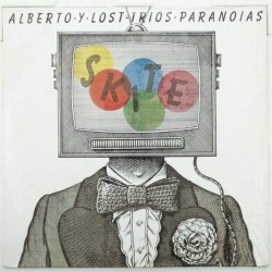 Пластинка Alberto Y Lost Trios Paranoias Skite